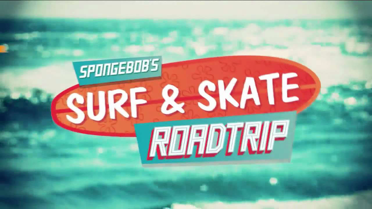 SpongeBob's Surf & Skate Roadtrip Launch Trailer