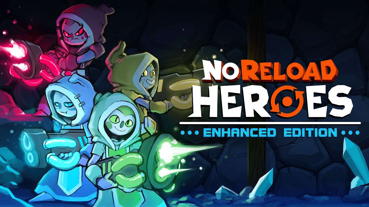 NoReload Heroes Enhanced Edition - Nintendo Switch™ Trailer