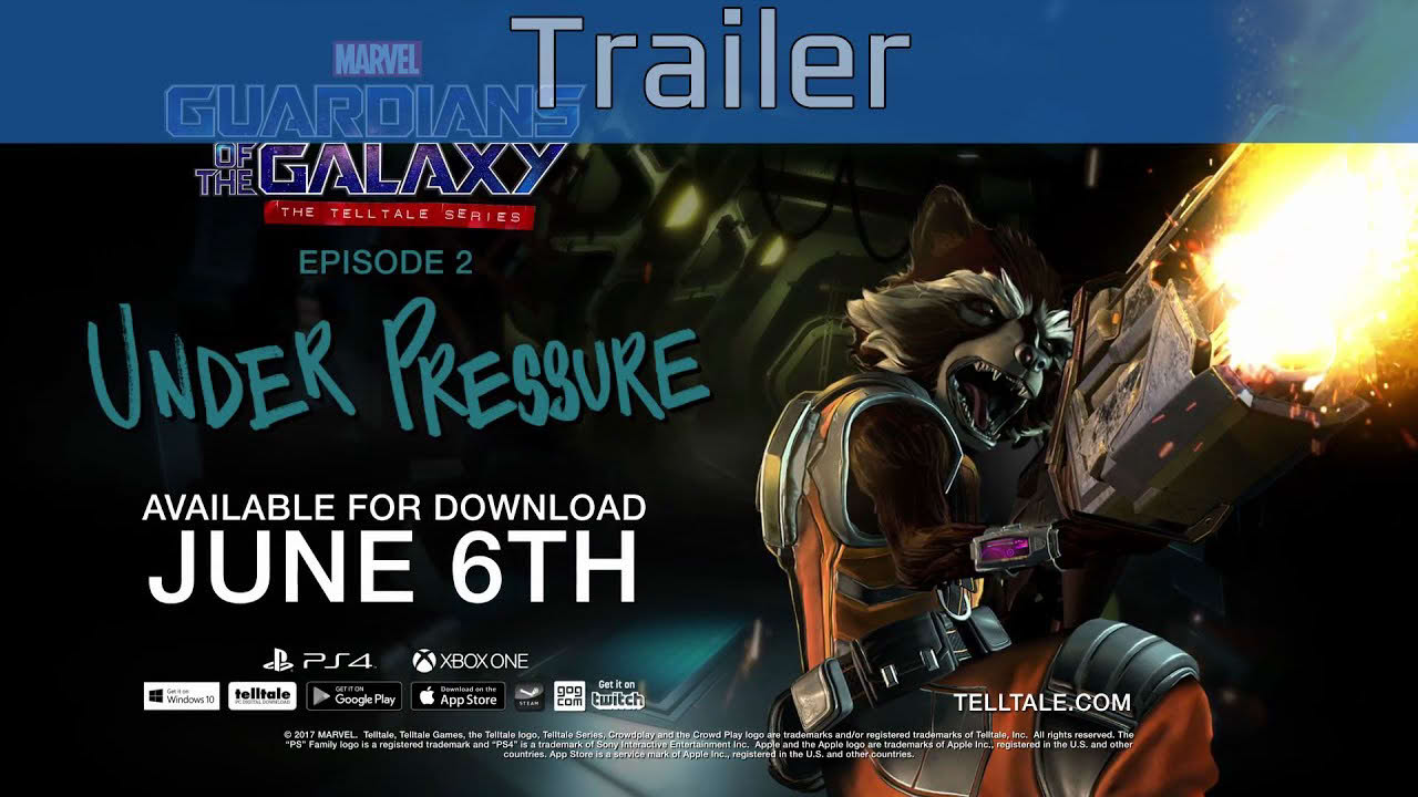 Guardians of the Galaxy: The Telltale Series - Episode 2: Under Pressure Trailer [HD 1080P/60FPS]
