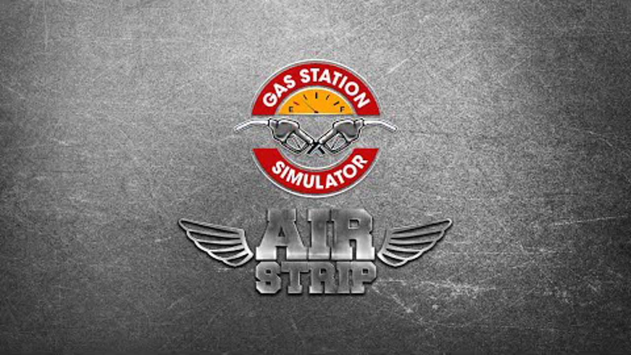 Gas Station Simulator - Airstrip DLC | Trailer [GOG]