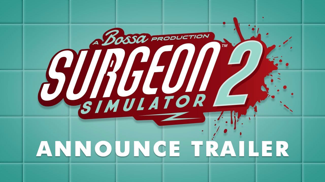 Surgeon Simulator 2: Game Awards Announcement Trailer