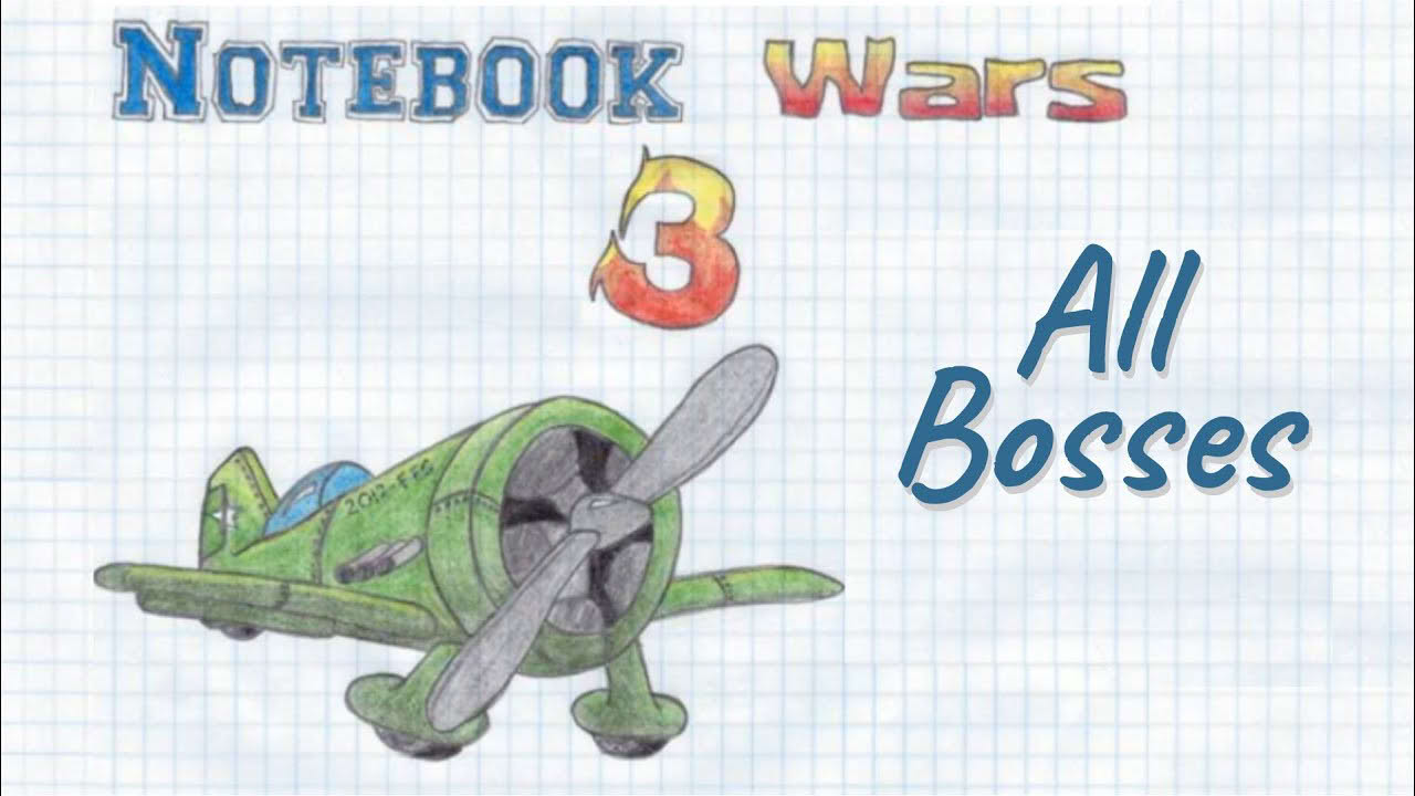 Notebook wars 3 (All Bosses)