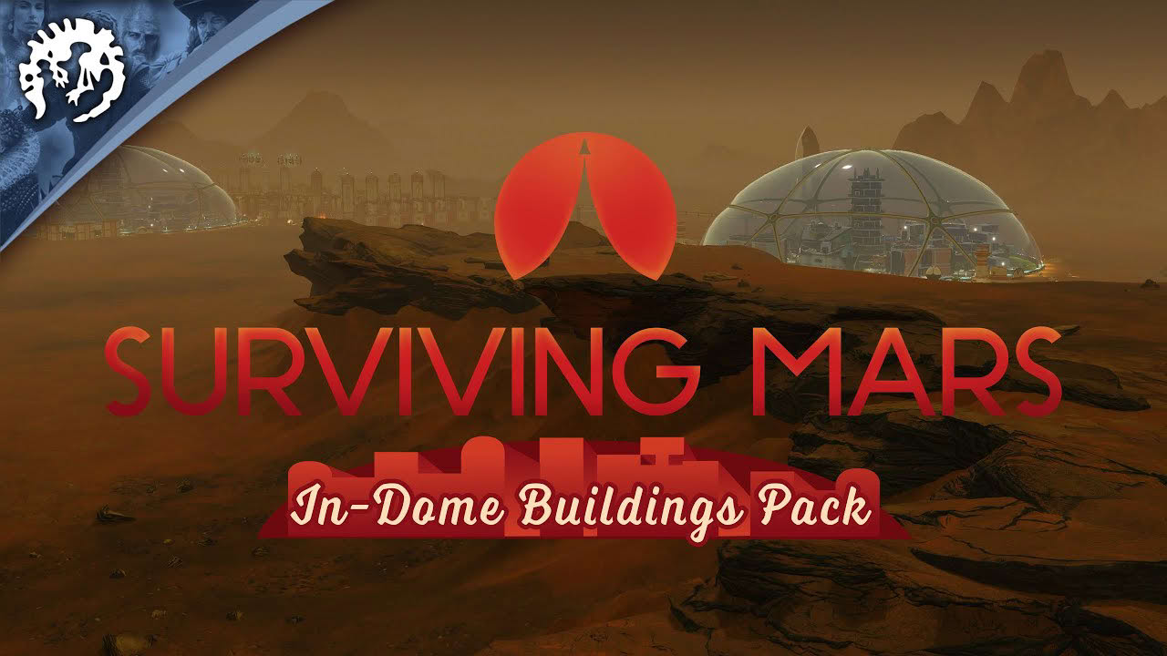 Surviving Mars: In-Dome Buildings Pack - trailer