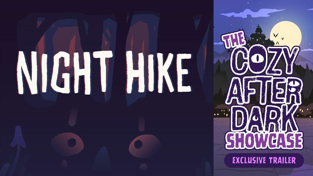 Night Hike - Exclusive Trailer | Cozy After Dark Showcase