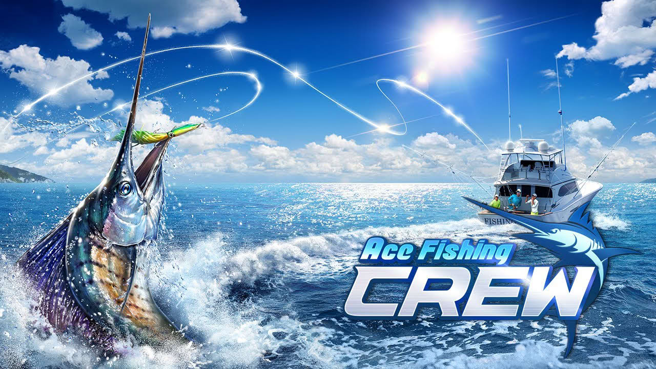 Ace Fishing: Crew AOS 1920 1080 EN